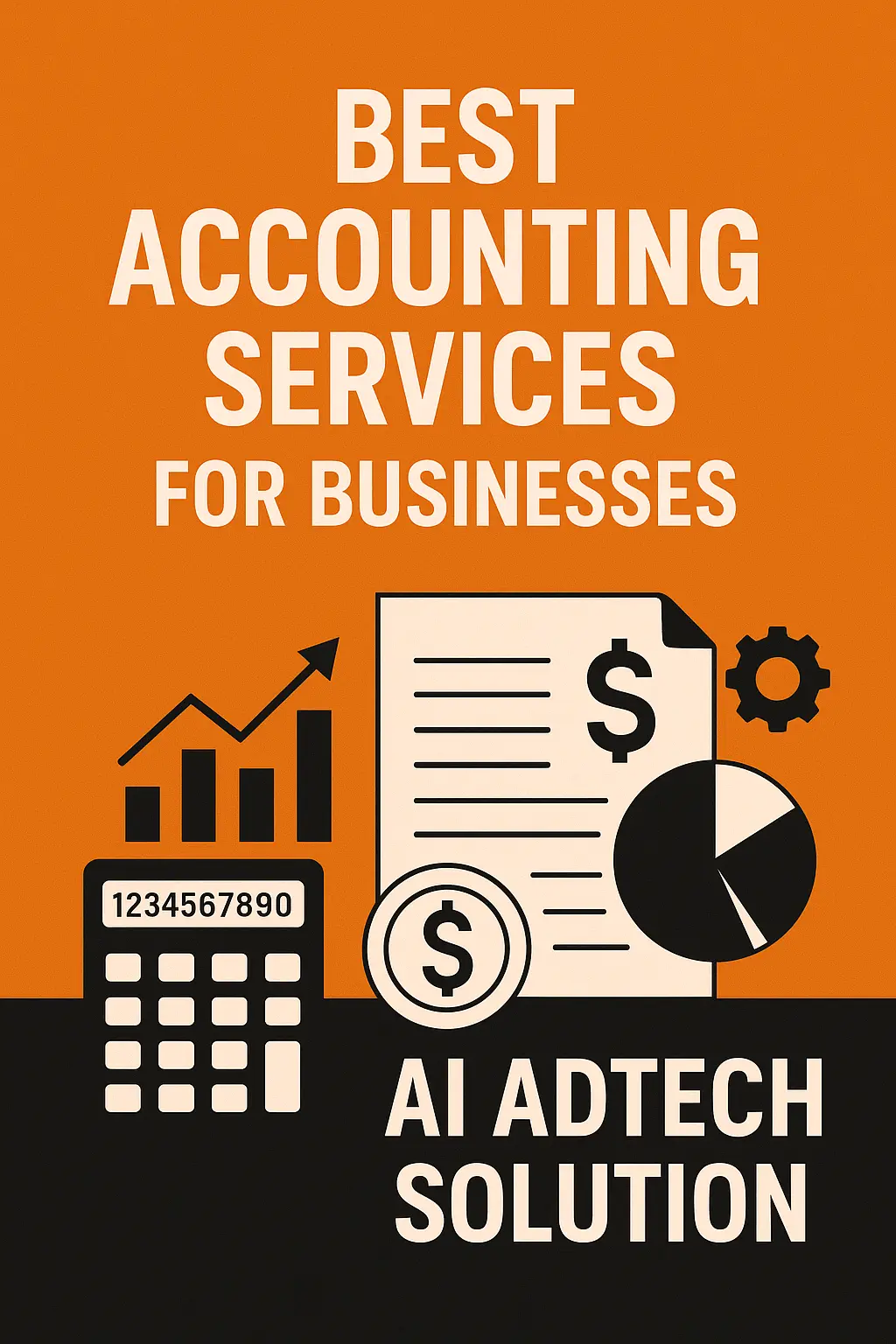 Best Accounting Services: Streamline Your Finances with AI Adtech Solution