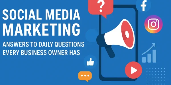 Social media marketing concept with megaphone, smartphone, and icons of Facebook, Instagram, video, chat, and analytics, representing answers to daily business owner questions.